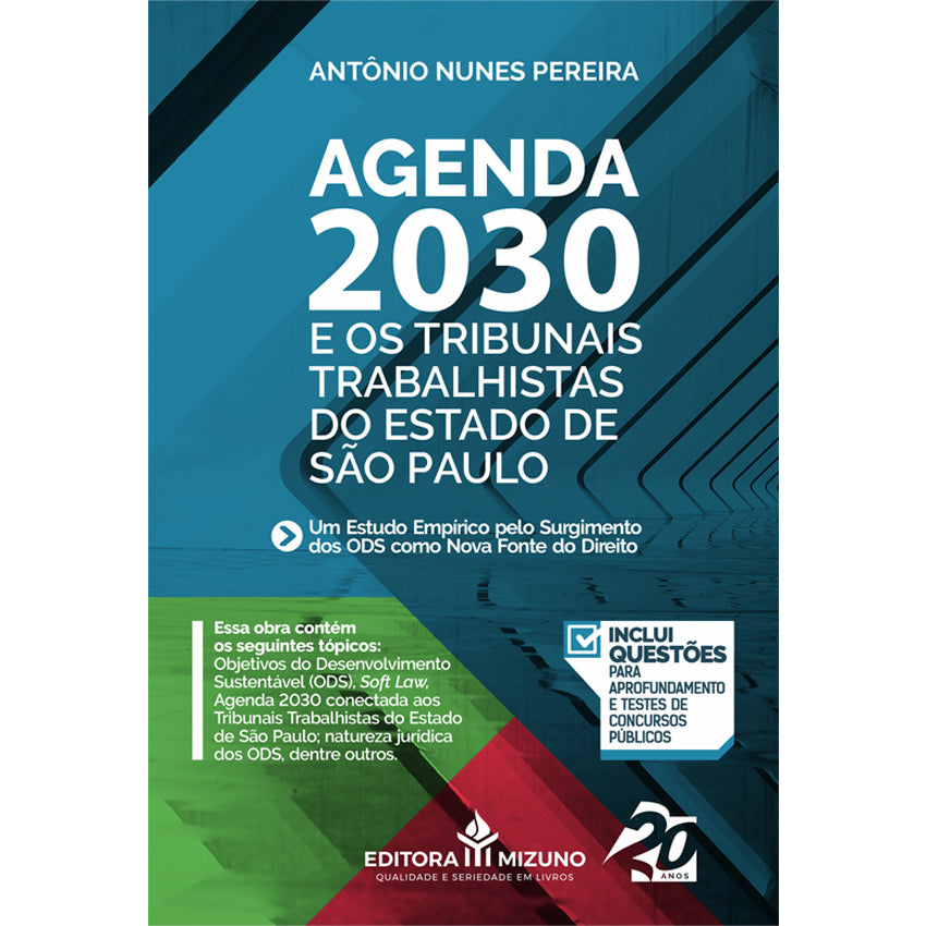 Agenda 2030 e os Tribunais Trabalhistas do Estado de São Paulo - Um estudo empírico pelo surgimento dos ODS como nova fo editoramizuno