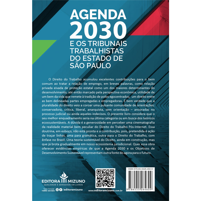 Agenda 2030 e os Tribunais Trabalhistas do Estado de São Paulo - Um estudo empírico pelo surgimento dos ODS como nova fo editoramizuno