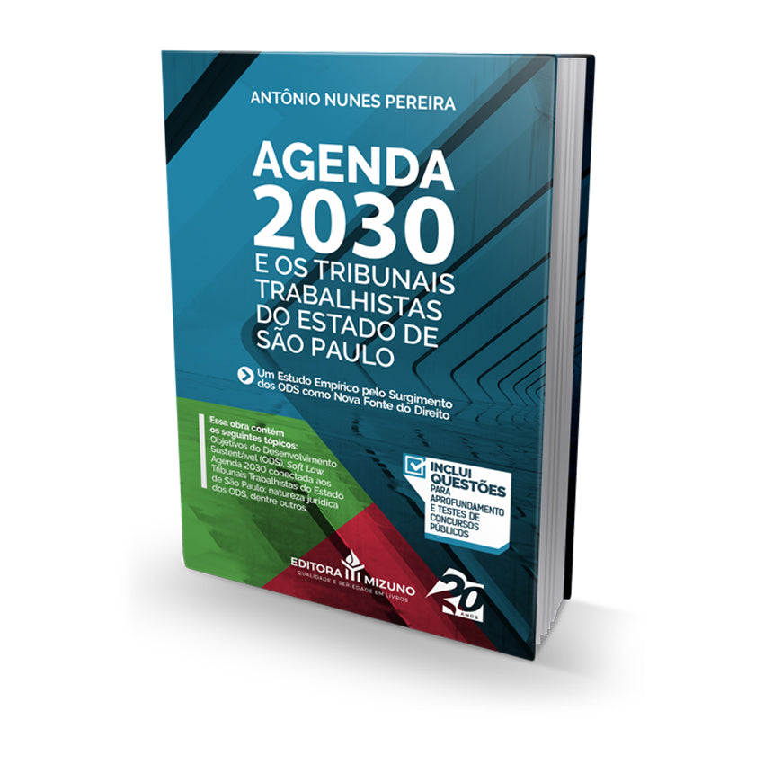 Agenda 2030 e os Tribunais Trabalhistas do Estado de São Paulo - Um estudo empírico pelo surgimento dos ODS como nova fo editoramizuno