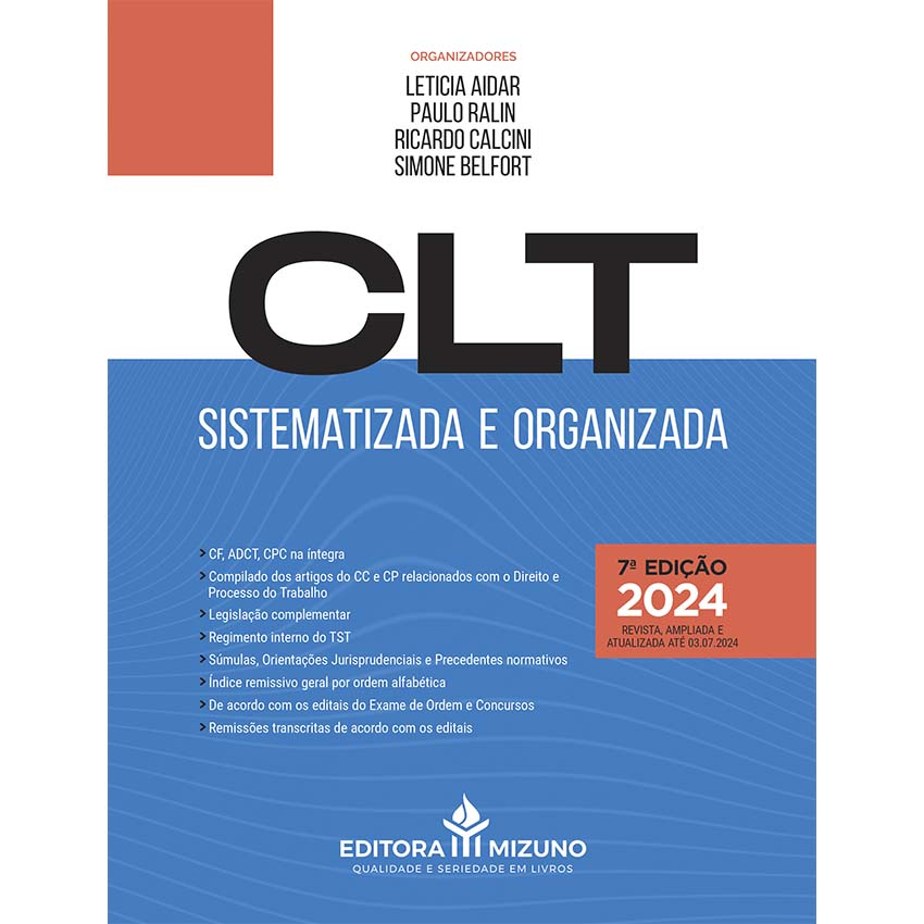 CLT Sistematizada e Organizada 7ª edição (2024) editoramizuno