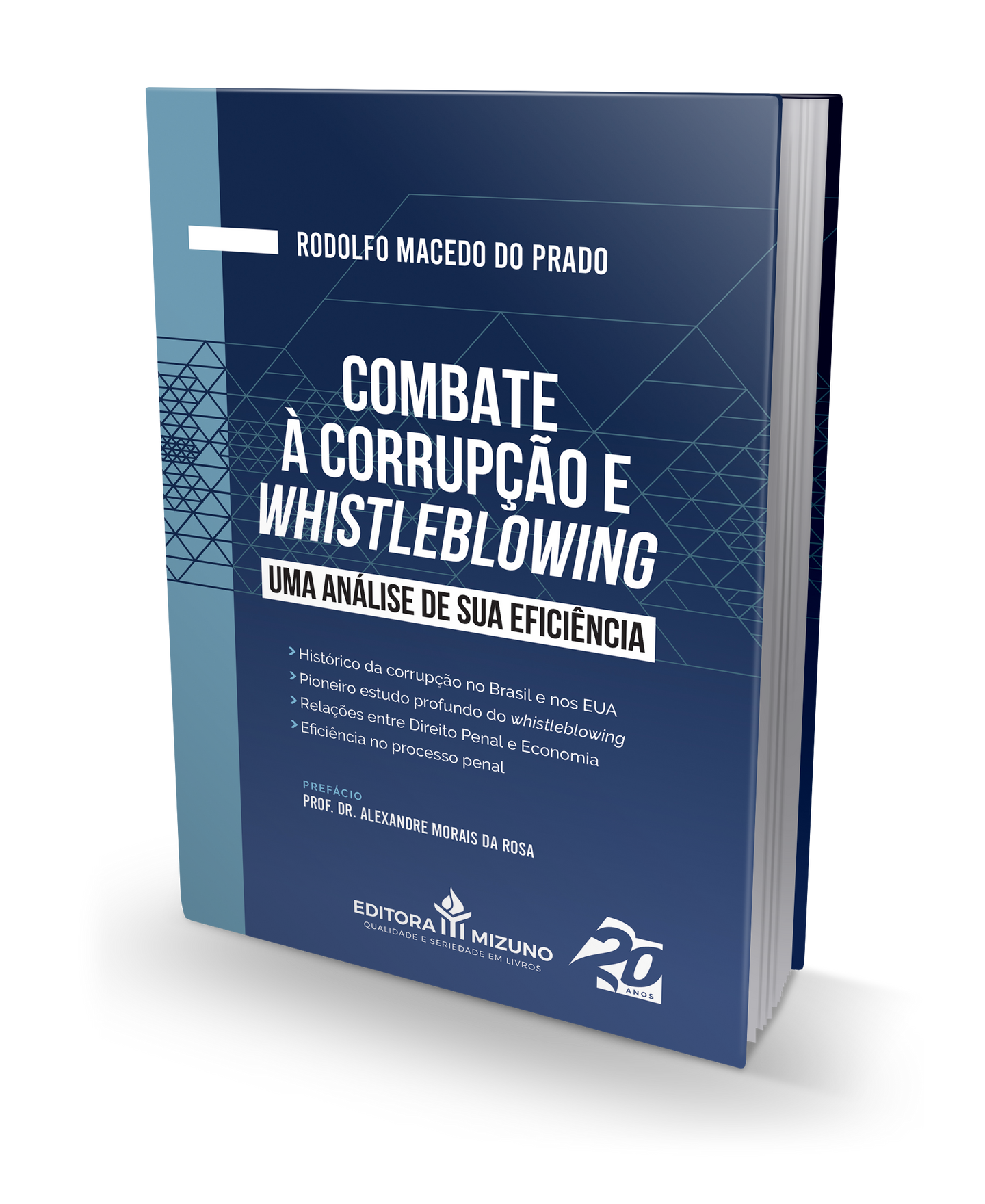 Combate à Corrupção e Whistleblowing - Uma Análise de sua Eficiência editoramizuno