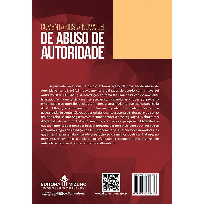 Comentários à Nova Lei de Abuso de Autoridade - Lei nº 13.869/2019 editoramizuno