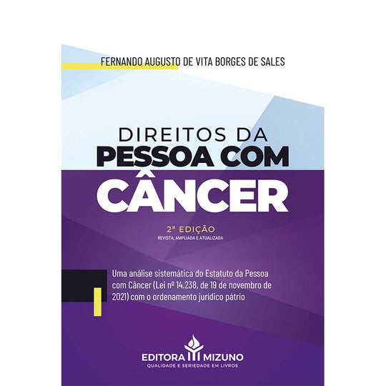 Direitos da Pessoa com Câncer 2ª edição editoramizuno