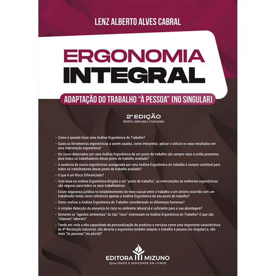 Ergonomia Integral 2ª edição (2024) - Adaptação do trabalho “à pessoa” (no singular) editoramizuno