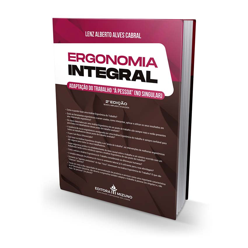 Ergonomia Integral 2ª edição (2024) - Adaptação do trabalho “à pessoa” (no singular) editoramizuno