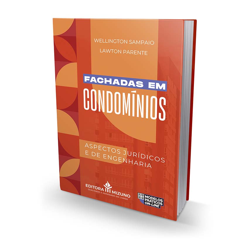 Fachadas em Condomínios - Aspectos Jurídicos e de Engenharia editoramizuno