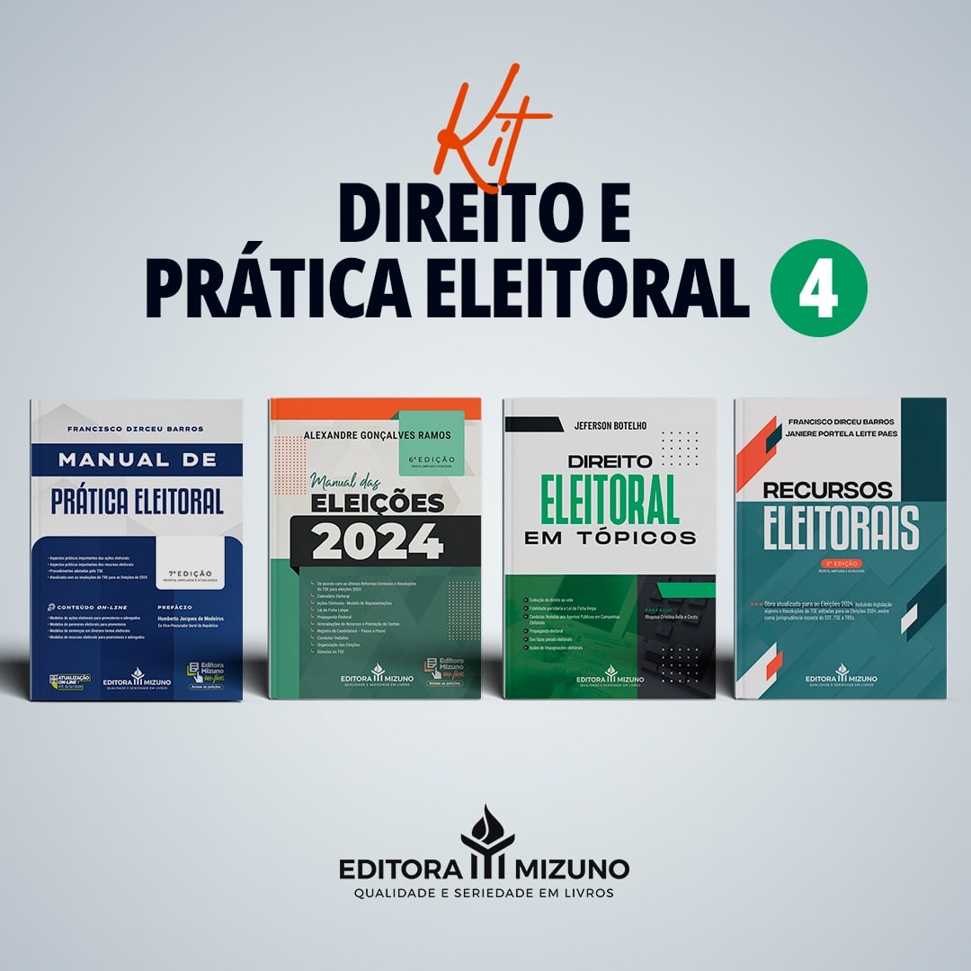 Kit Direito e Prática Eleitoral 4 editoramizuno