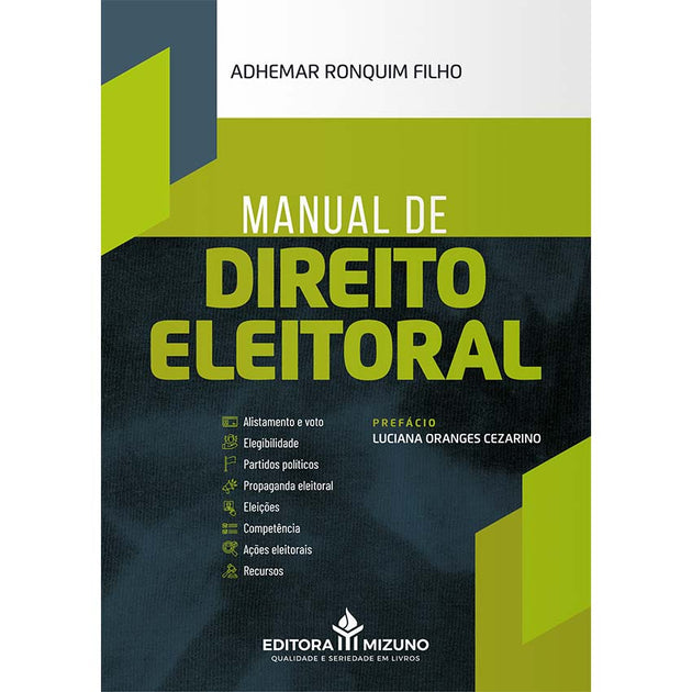 Manual de Direito Eleitoral editoramizuno