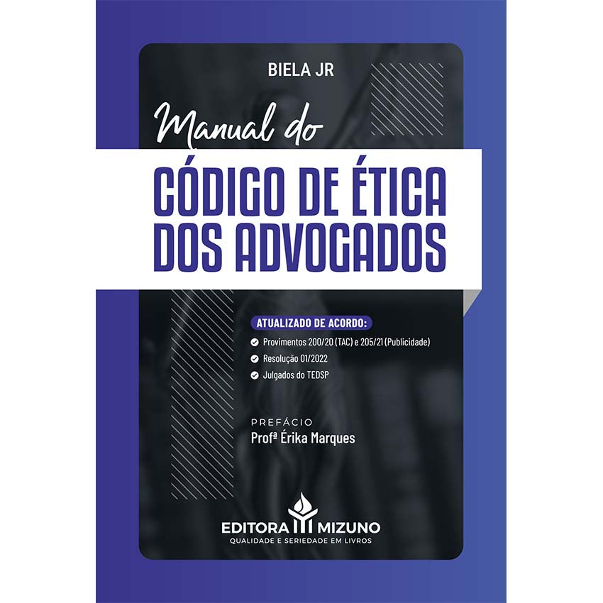 Manual do Código de Ética dos Advogados editoramizuno