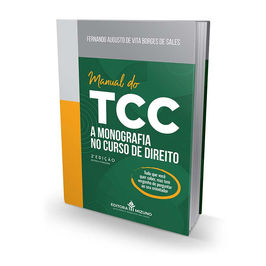 Manual do TCC 2ª edição - A Monografia no Curso de Direito editoramizuno