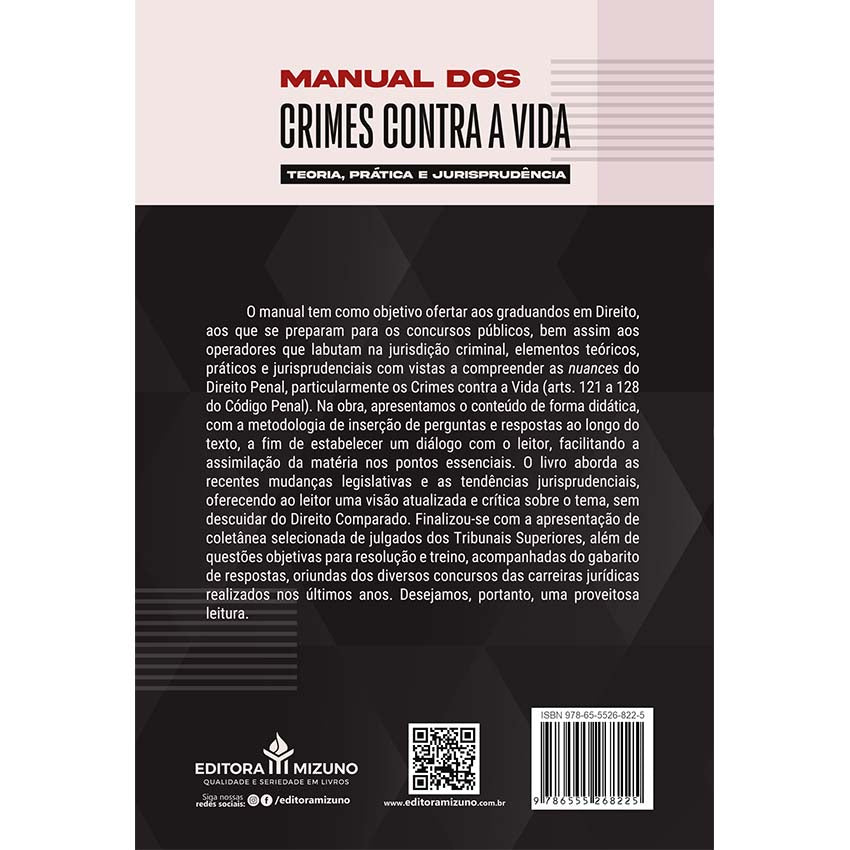 Manual dos Crimes contra a Vida - Teoria, Prática e Jurisprudência editoramizuno