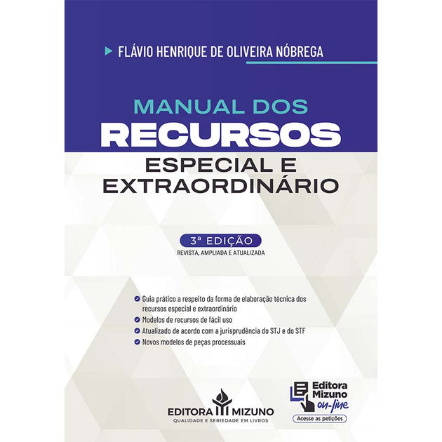 Manual dos Recursos Especial e Extraordinário 3ª edição (2024) editoramizuno