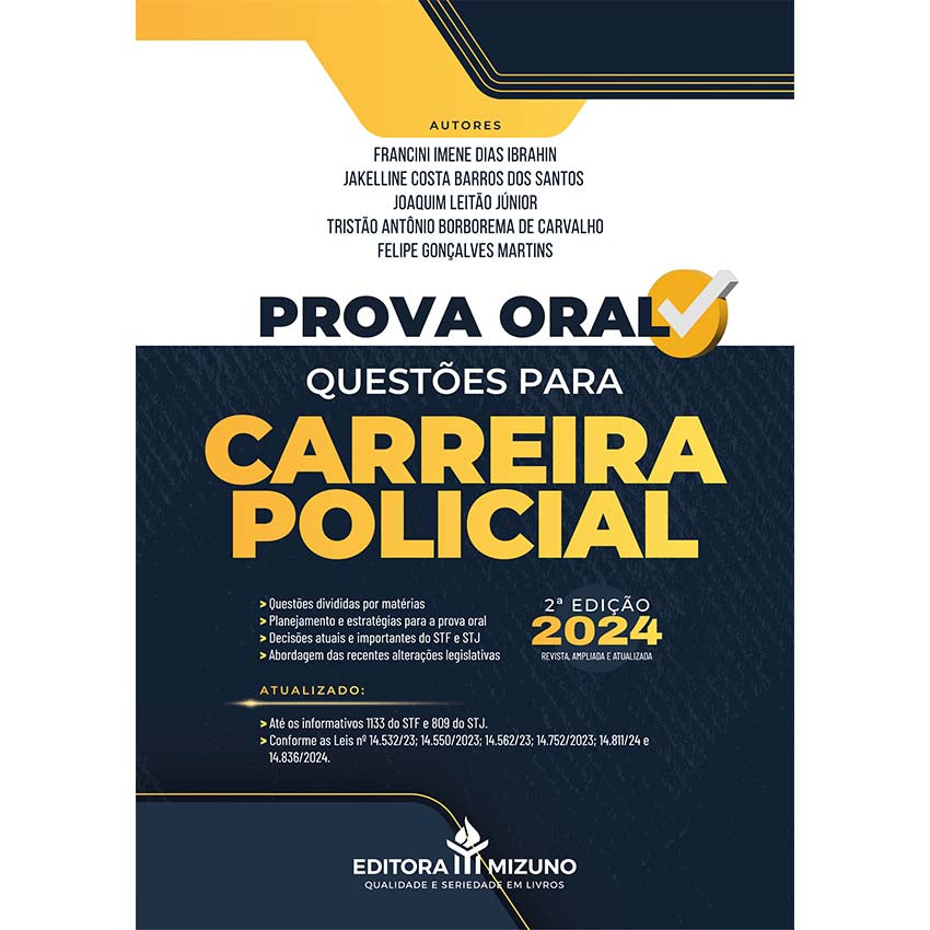 Prova Oral - Questões para Carreira Policial 2ª edição editoramizuno