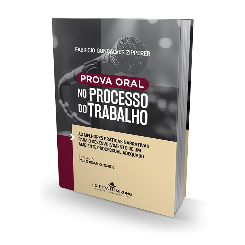 Prova Oral no Processo do Trabalho editoramizuno