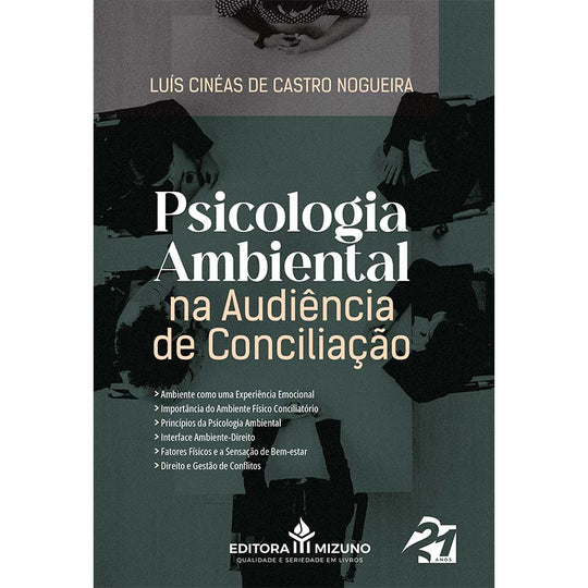 Psicologia Ambiental na Audiência de Conciliação editoramizuno