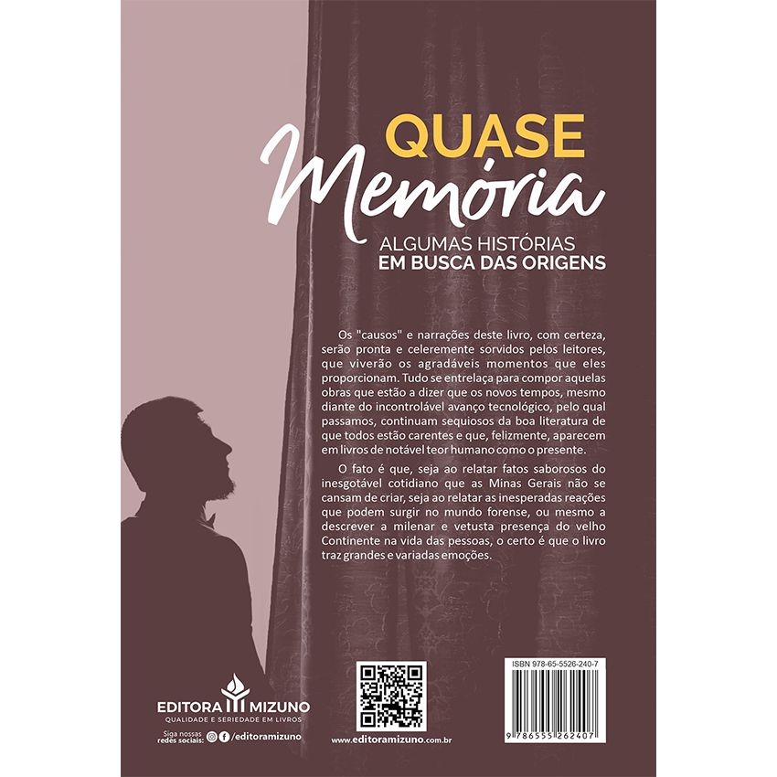 Quase Memória - Algumas Histórias. Em Busca das Origens editoramizuno