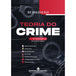 Teoria do Crime 8ª edição editoramizuno