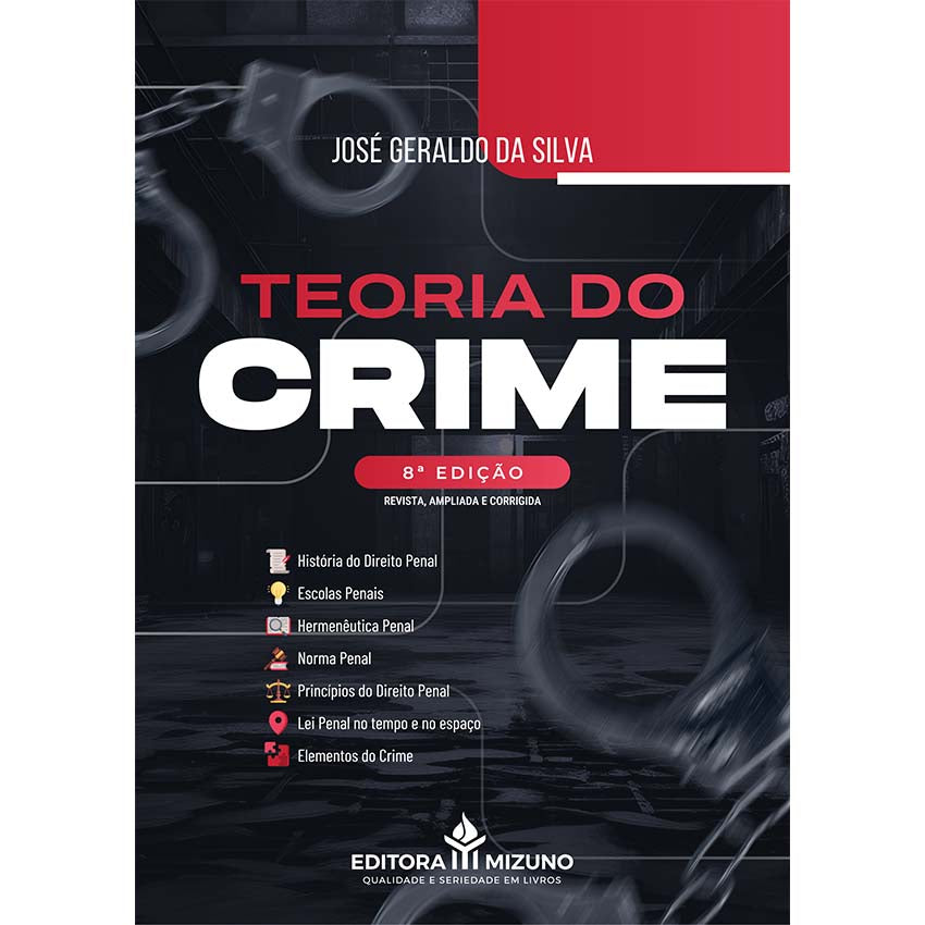 Teoria do Crime 8ª edição editoramizuno