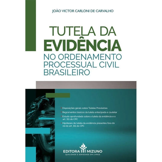 Tutela da Evidência no Ordenamento Processual Civil Brasileiro editoramizuno