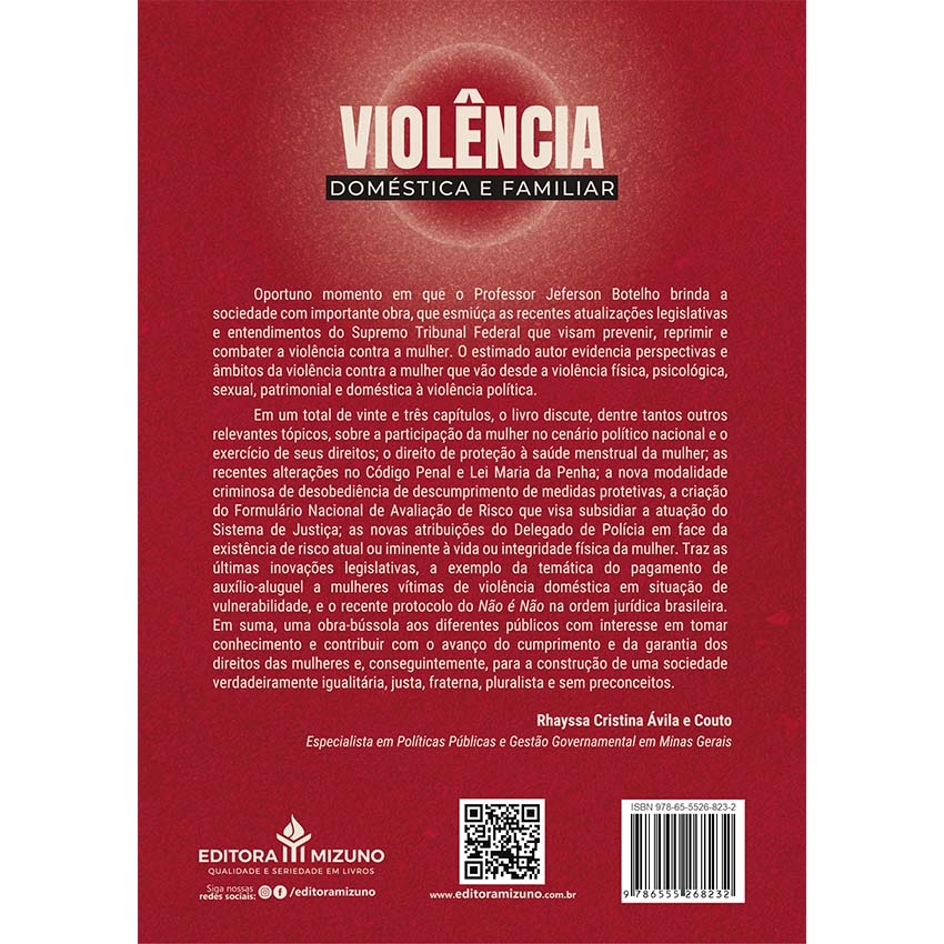 Violência Doméstica e Familiar 2ª edição - Avanços e desafios da Lei Maria da Penha como aparato de prevenção editoramizuno