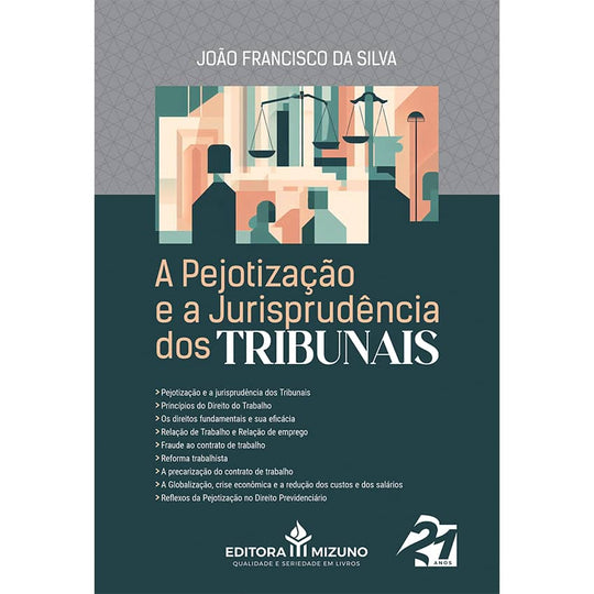 A Pejotização e a Jurisprudência dos Tribunais editoramizuno