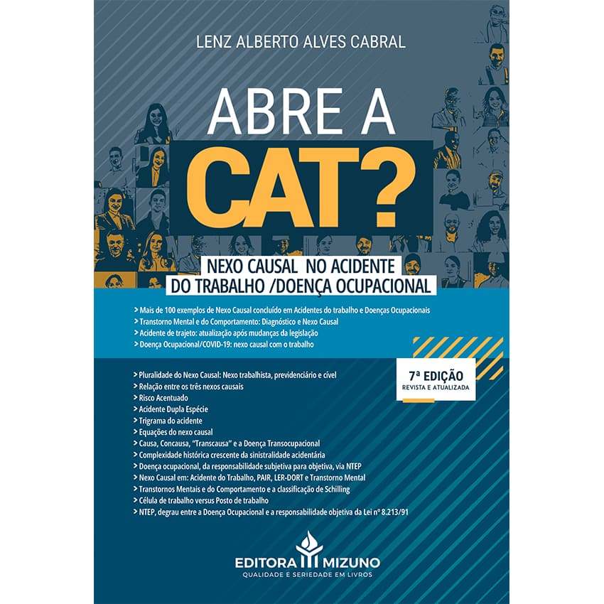 Abre a Cat? 7ª Edição - Nexo Causal no Acidente do Trabalho/Doença Ocupacional - editoramizuno