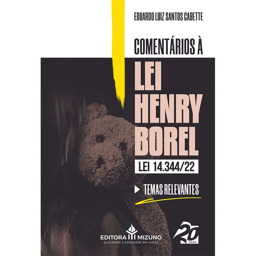 Comentários À Lei Henry Borel (Lei 14.344/22) editoramizuno