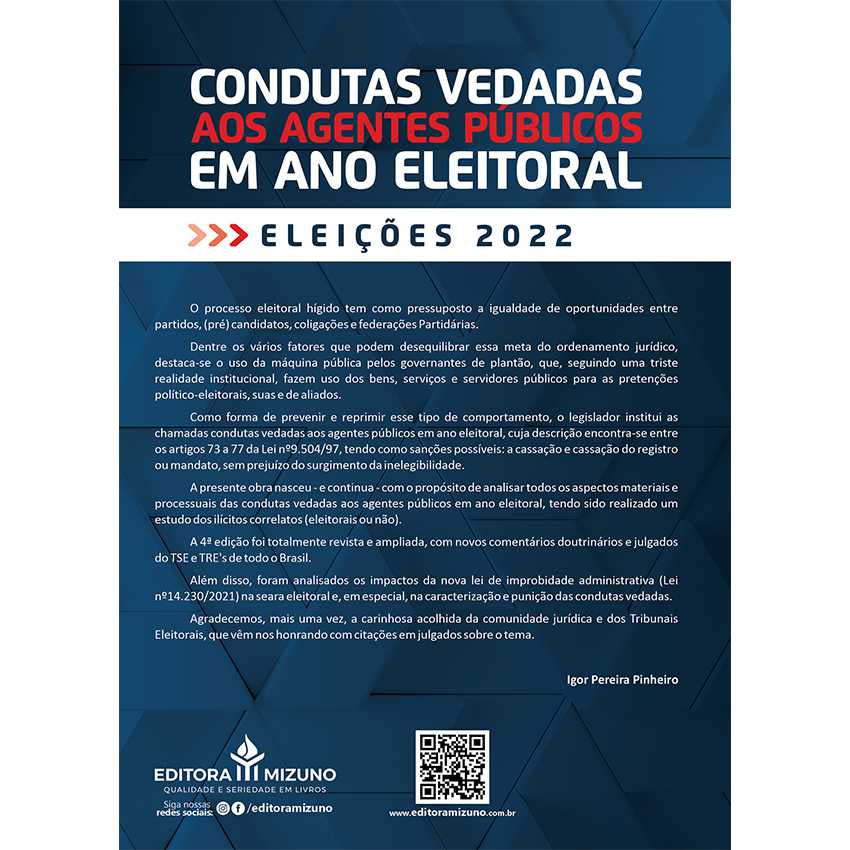 Condutas Vedadas aos Agentes Públicos em Ano Eleitoral 4ª Edição editoramizuno