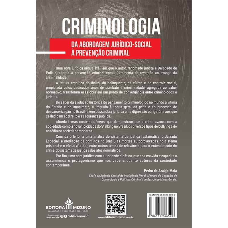 Criminologia - Da Abordagem Jurídico-social à Prevenção Criminal editoramizuno