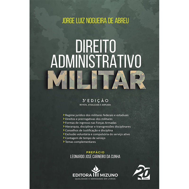 Direito Administrativo Militar - 3ª Edição editoramizuno