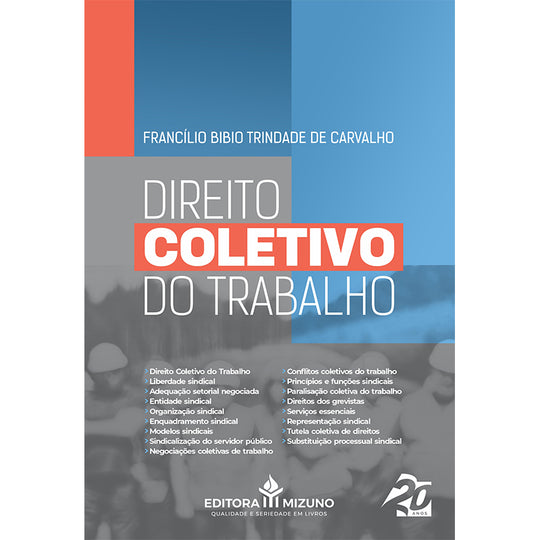 Direito Coletivo do Trabalho editoramizuno