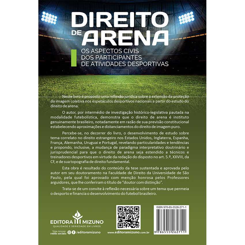 Direito de Arena - Os Aspectos Civis dos Participantes de Atividades Desportivas editoramizuno