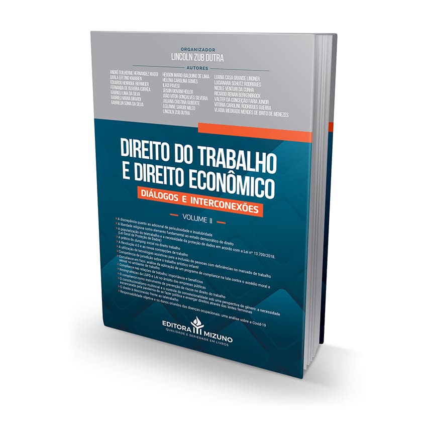 Direito do Trabalho e Direito Econômico Volume II - Diálogos e Interconexões - editoramizuno