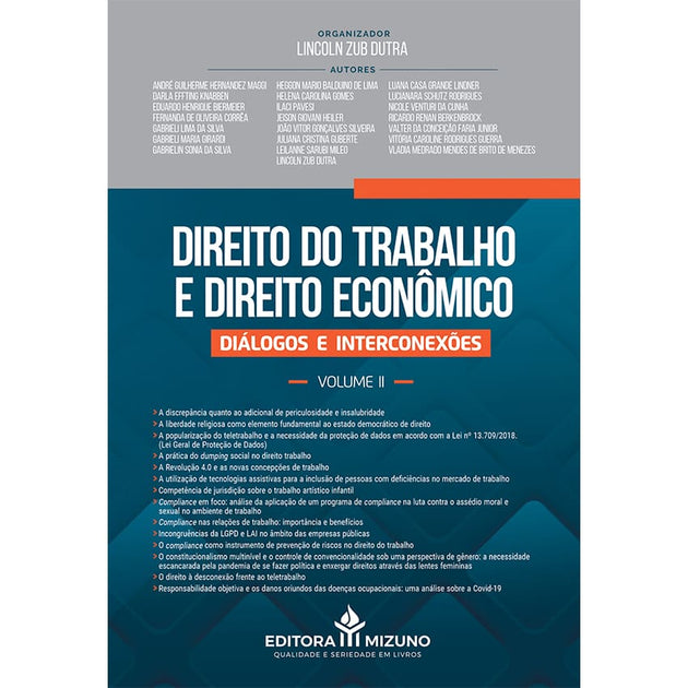 Direito do Trabalho e Direito Econômico Volume II - Diálogos e Interconexões - editoramizuno