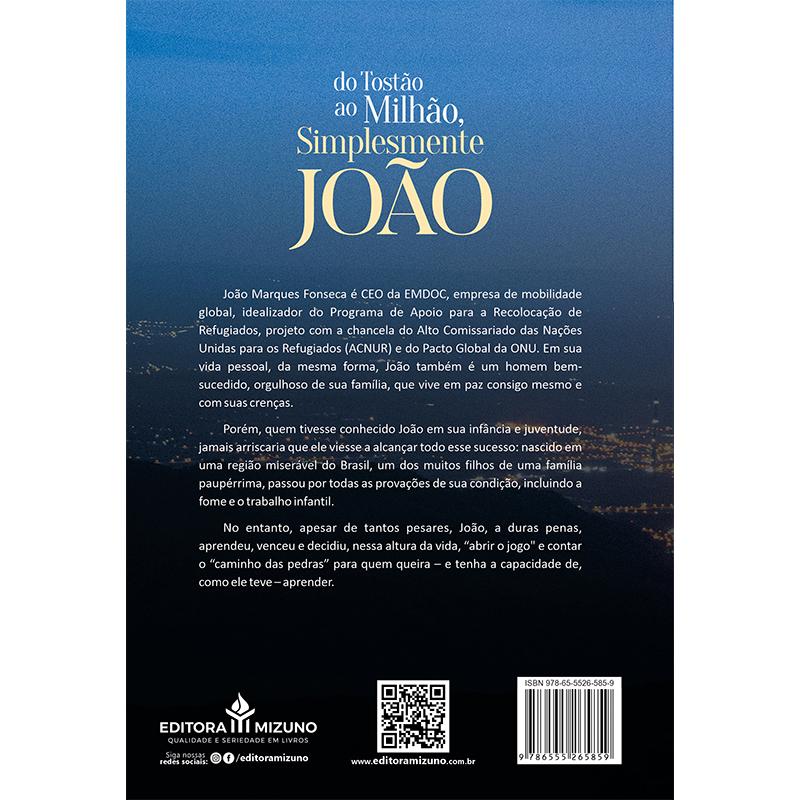 Do Tostão ao Milhão, Simplesmente João editoramizuno