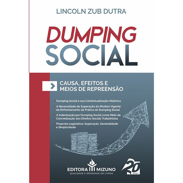 Dumping Social - Causa, Efeitos e Meios de Repreensão editoramizuno