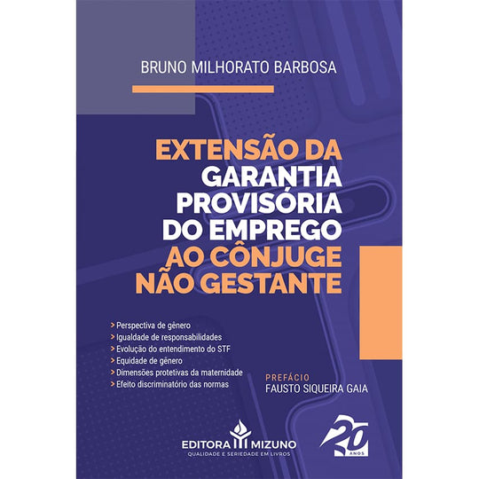 Extensão da Garantia Provisória do Emprego ao Cônjuge Não Gestante editoramizuno