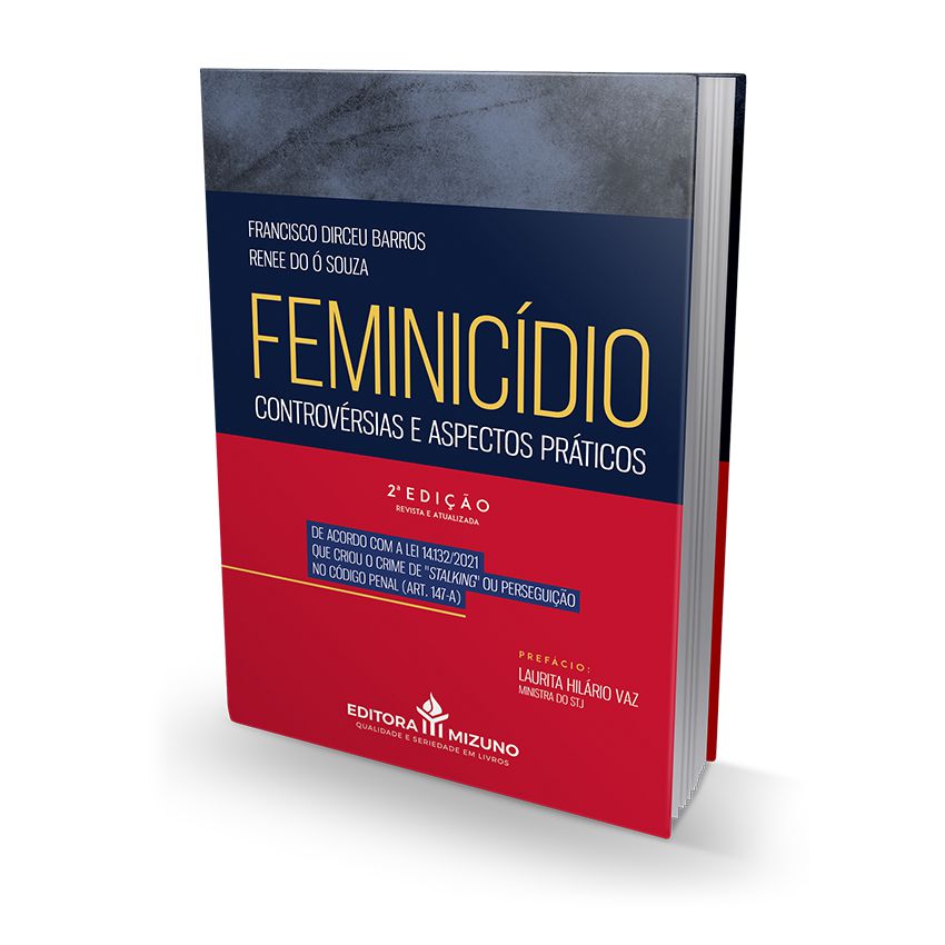 Feminicídio - Controvérsias e Aspectos Práticos - 2ª Edição editoramizuno