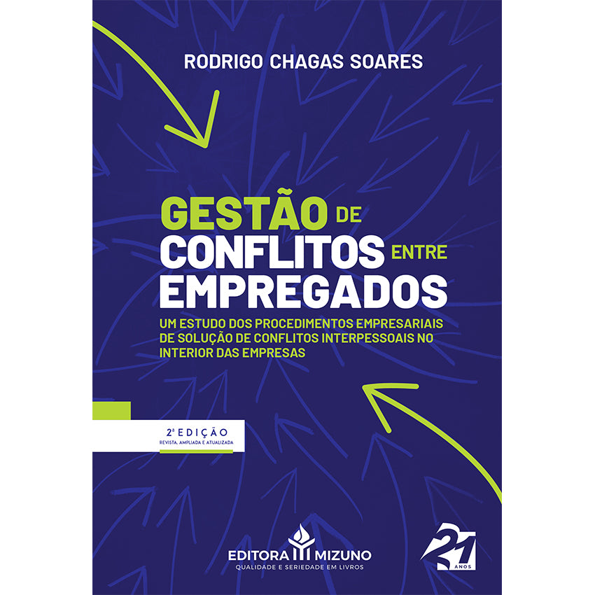 Gestão de Conflitos Entre Empregados 2ª Edição editoramizuno