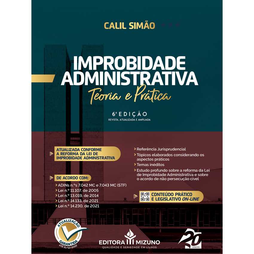 Improbidade Administrativa - Teoria e Prática - 6ª Edição editoramizuno