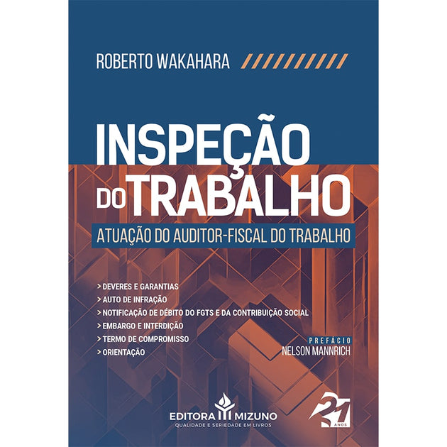 Inspeção do Trabalho - Atuação do Auditor-Fiscal do Trabalho editoramizuno