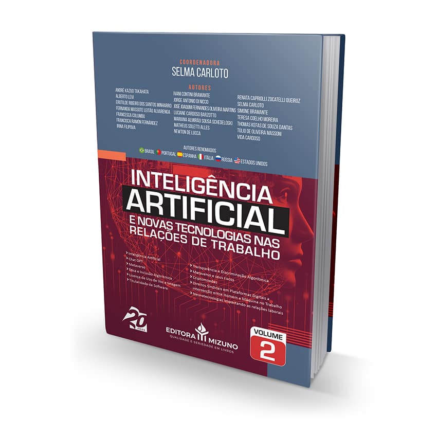 Inteligência Artificial e Novas Tecnologias nas Relações de Trabalho - Volume 2 editoramizuno