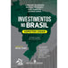 Investimentos no Brasil - 3ª Edição - Aspectos Legais editoramizuno