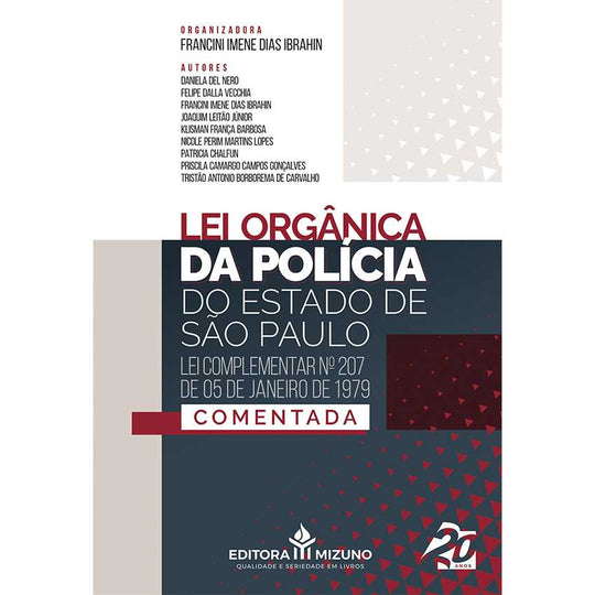 Lei Orgânica da Polícia do Estado de São Paulo editoramizuno