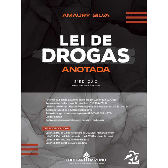 Lei de Drogas Anotada - 3ª Edição editoramizuno