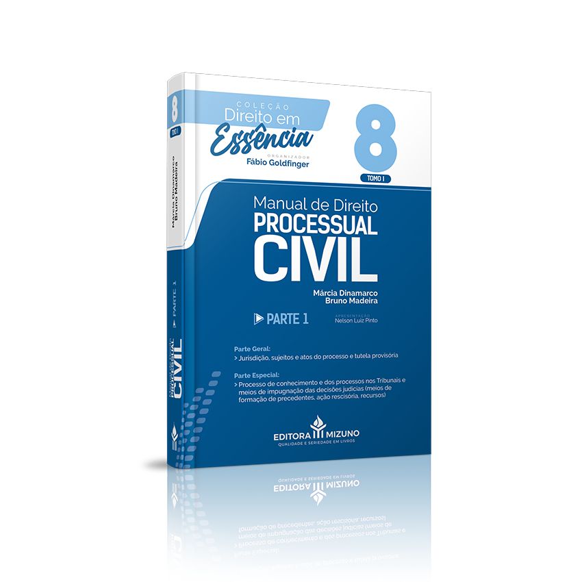 Manual de Direito Processual Civil - Parte 1 - Tomo I - Vol. 8 editoramizuno