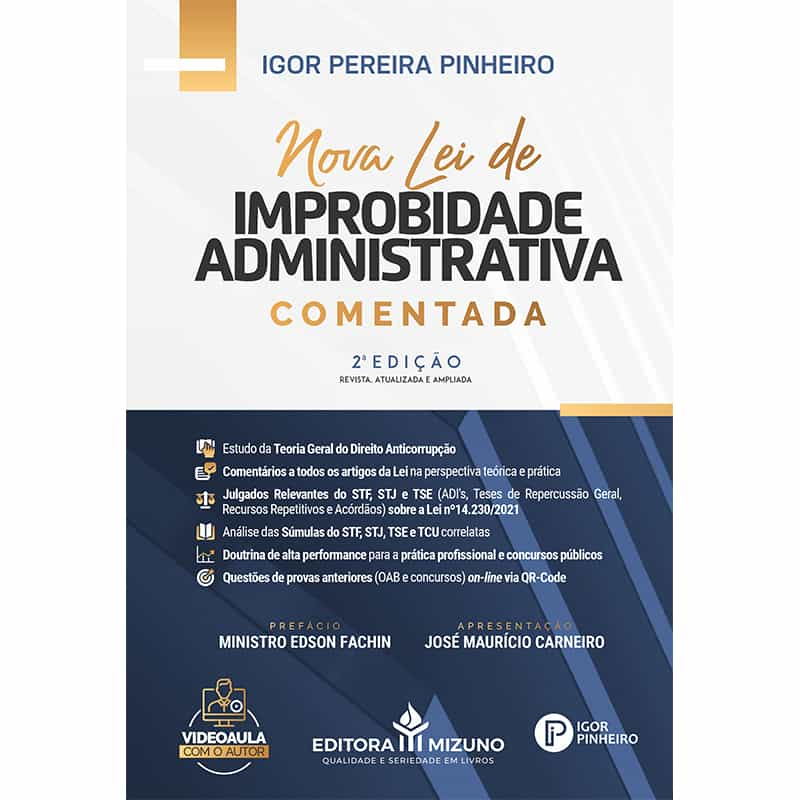 Nova Lei de Improbidade Administrativa Comentada - 2ª Edição editoramizuno