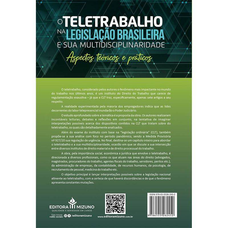 O Teletrabalho na Legislação Brasileira e sua Multidisciplinaridade - Aspectos Teóricos e Práticos editoramizuno