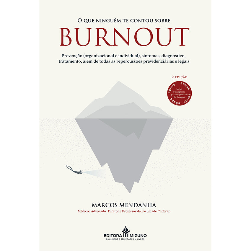 O que Ninguém te Contou Sobre Burnout - 2ª edição editoramizuno