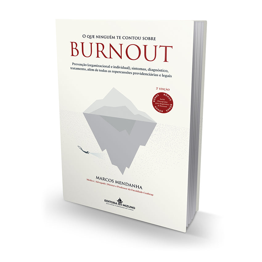 O que Ninguém te Contou Sobre Burnout - 2ª edição editoramizuno